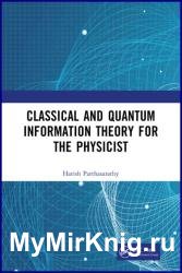 Classical and Quantum Information Theory for the Physicist
