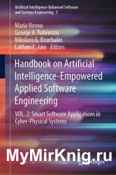 Handbook on Artificial Intelligence-Empowered Applied Software Engineering: Vol.1-2