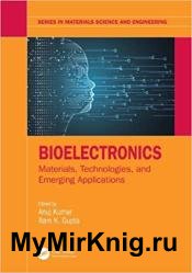 Bioelectronics: Materials, Technologies, and Emerging Applications