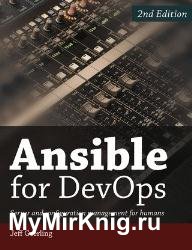 Ansible for DevOps: Server and configuration management for humans, 2nd Edition