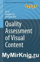 Quality Assessment of Visual Content