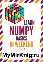 Learn NumPy Basics in Weekend Learning : NumPy Basics from Weekend Series