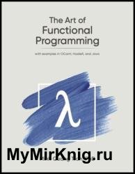 The Art of Functional Programming