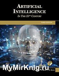 Artificial Intelligence in the 21st Century, 3rd Edition