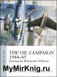 The Oil Campaign 1944-1945