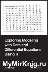 Exploring Modeling with Data and Differential Equations Using R