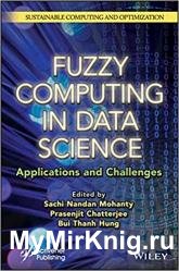 Fuzzy Computing in Data Science: Applications and Challenges