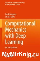Computational Mechanics with Deep Learning