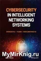 Cybersecurity in Intelligent Networking Systems