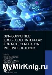 SDN-Supported Edge-Cloud Interplay for Next Generation Internet of Things