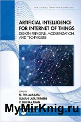 Artificial Intelligence for Internet of Things: Design Principle, Modernization, and Techniques