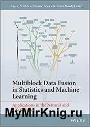 Multiblock Data Fusion in Statistics and Machine Learning: Applications in the Natural and Life Sciences