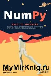NumPy : From Basic to Advance : for Machine Learning