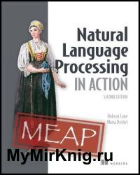 Natural Language Processing in Action, 2nd Edition (MEAP)