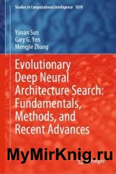 Evolutionary Deep Neural Architecture Search: Fundamentals, Methods, and Recent Advances