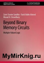 Beyond Binary Memory Circuits: Multiple-Valued Logic