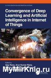 Convergence of Deep Learning and Artificial Intelligence in Internet of Things