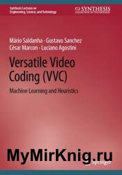 Versatile Video Coding (VVC): Machine Learning and Heuristics