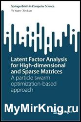 Latent Factor Analysis for High-dimensional and Sparse Matrices: A particle swarm optimization-based approach