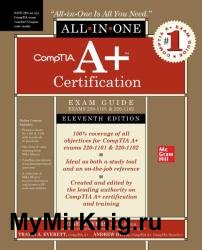 CompTIA A+ Certification All-in-One Exam Guide (Exams 220-1101 & 220-1102), 11th Edition