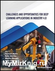 Challenges and Opportunities for Deep Learning Applications in Industry 4.0