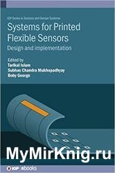 Systems for Printed Flexible Sensors: Design and implementation