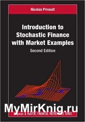 Introduction to Stochastic Finance with Market Examples, Second Edition