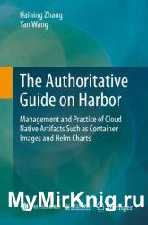 The Authoritative Guide on Harbor