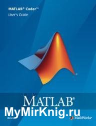 MATLAB Coder User’s Guide (R2022b)