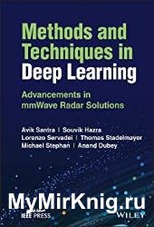 Methods & Techniques in Deep Learning: Advancements in mmWave Radar Solutions