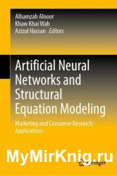 Artificial Neural Networks and Structural Equation Modeling: Marketing and Consumer Research Applications