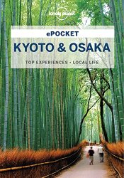 Lonely Planet Pocket Kyoto & Osaka, 3rd Edition