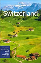 Lonely Planet Switzerland, 10th edition