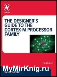 The Designer's Guide to the Cortex-M Processor Family, 3rd Edition