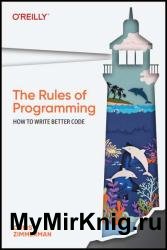 The Rules of Programming: How to Write Better Code (Final Release)