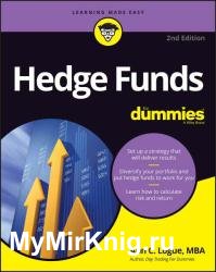 Hedge Funds For Dummies, 2nd Edition