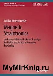 Magnetic Straintronics: An Energy-Efficient Hardware Paradigm for Digital and Analog Information Processing