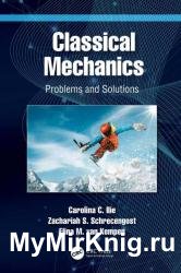 Classical Mechanics: Problems and Solutions