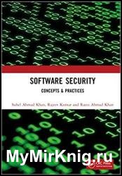 Software Security: Concepts & Practices