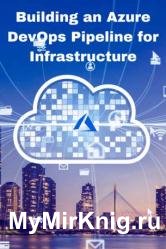 Building an Azure DevOps Pipeline for Infrastructure