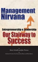 Management Nirvana: Entrepreneurship & Leadership: Our Stairway to Success