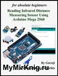 Reading Infrared Distance Measuring Sensor Using Arduino Mega 2560 Arduino for absolute beginners