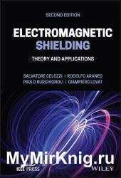 Electromagnetic Shielding: Theory and Applications, 2nd Edition