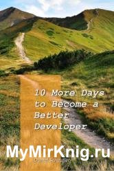 10 More Days to Become a Better Developer