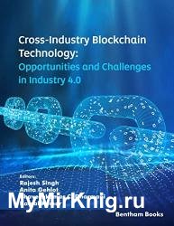 Cross-Industry Blockchain Technology: Opportunities and Challenges in Industry 4.0