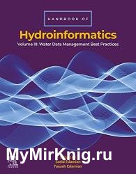 Handbook of HydroInformatics: Volume III: Water Data Management Best Practices