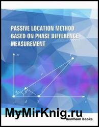 Passive Location Method Based on Phase Difference Measurement
