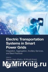 Electric Transportation Systems in Smart Power Grids: Integration, Aggregation, Ancillary Services, and Best Practices