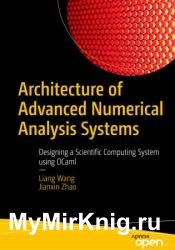 Architecture of Advanced Numerical Analysis Systems: Designing a Scientific Computing System using OCaml