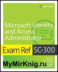 Exam Ref SC-300 Microsoft Identity and Access Administrator